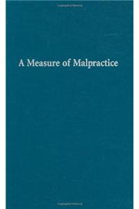 Measure of Malpractice