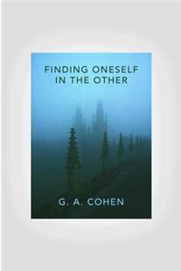 Finding Oneself in the Other