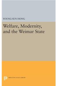 Welfare, Modernity, and the Weimar State