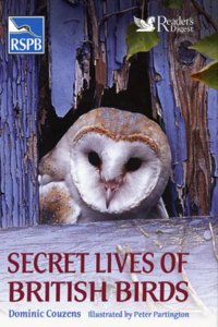 Secret Lives of British Birds (RSPB) Hardcover â€“ 29 September 2006