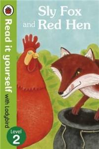 Sly Fox and Red Hen - Read it Yourself with Ladybird