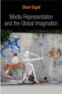 Media Representation and the Global Imagination