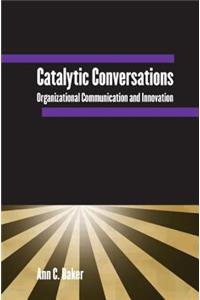 Catalytic Conversations