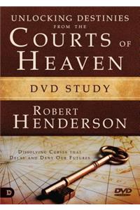 Unlocking Destinies from the Courts of Heaven DVD Study