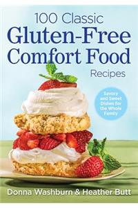 100 Classic Gluten-Free Comfort Food Recipes