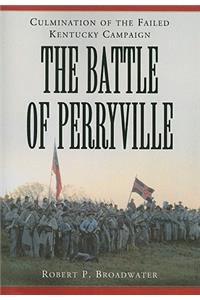 The Battle of Perryville, 1862