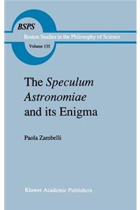 Speculum Astronomiae and Its Enigma