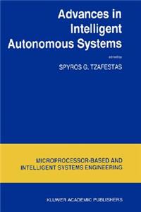 Advances in Intelligent Autonomous Systems