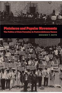 Pistoleros and Popular Movements