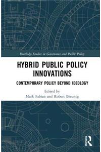 Hybrid Public Policy Innovations