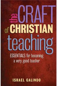 Craft of Christian Teaching