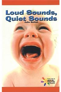 Loud Sounds, Quiet Sounds