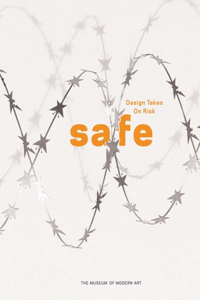 Safe: Design Takes on Risk