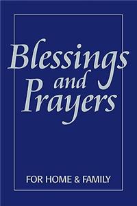 Blessings and Prayer for Home and Family