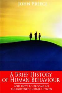 A Brief History of Human Behaviour