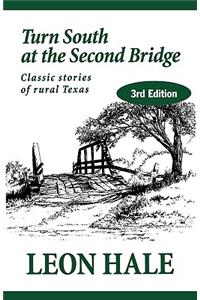 Turn South at the Second Bridge