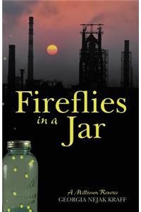 Fireflies in a Jar