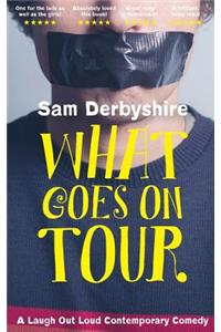 What Goes on Tour
