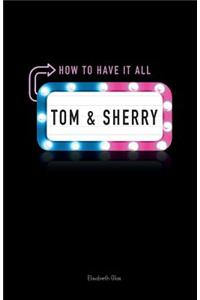 Tom & Sherry