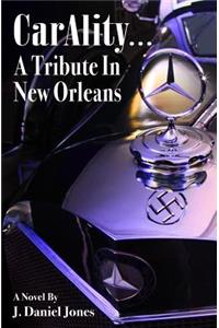 CarAlity... A Tribute In New Orleans