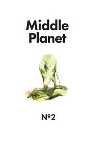 Middle Planet Issue #2