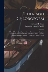 Ether and Chloroform