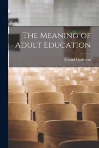 Meaning of Adult Education