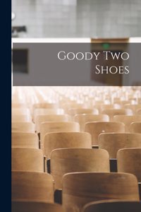 Goody Two Shoes