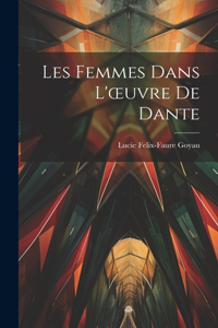 Les Femmes Dans L'oeuvre De Dante