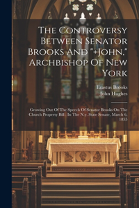 Controversy Between Senator Brooks And 