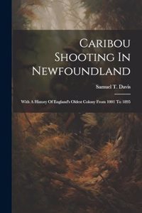 Caribou Shooting In Newfoundland