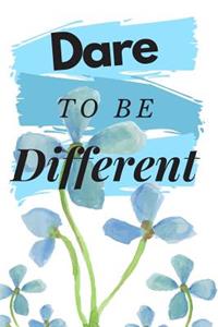 Dare to be Different