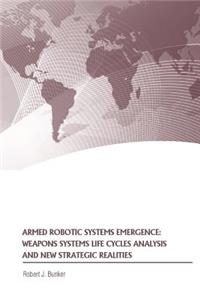 Armed Robotic Systems Emergence