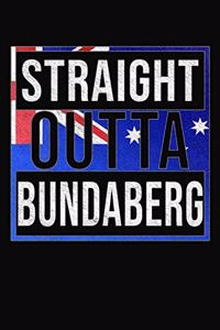 Straight Outta Bundaberg