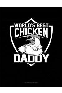 World's Best Chicken Daddy