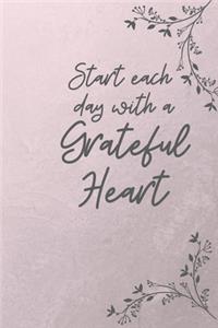 Start each day with a Grateful Heart