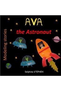 Ava the Astronaut