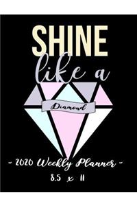 2020 Weekly Planner - Shine Like a Diamond