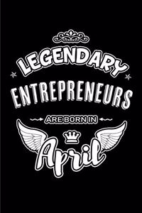 Legendary Entrepreneurs Are Born in April