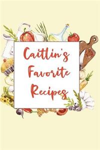 Caitlin's Favorite Recipes