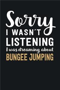 I was Dreaming about Bungee Jumping