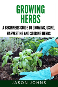 Growing Herbs