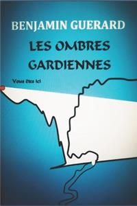 Les Ombres Gardiennes