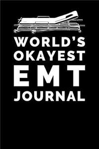 World's Okayest EMT Journal