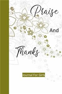 Praise And Thanks Journal For Girls