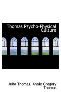 Thomas Psycho-Physical Culture