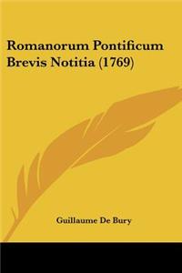 Romanorum Pontificum Brevis Notitia (1769)