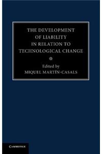 Development of Liability in Relation to Technological Change