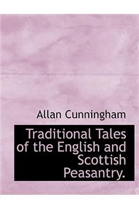 Traditional Tales of the English and Scottish Peasantry.