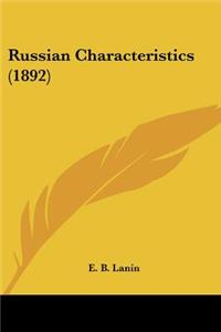 Russian Characteristics (1892)